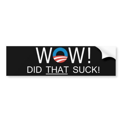WOW DID THAT SUCK! BUMPER STICKERS