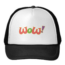 Wow! Hat