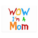 WOW I'm a Mom T-shirts and GIfts Post Cards