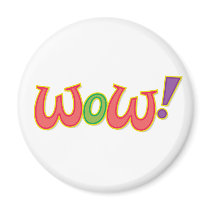Wow! magnets by alternateworlds Wow! magnets
