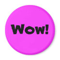 Wow! magnets