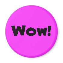 Wow! magnets by piggy123456789 Wow! magnets