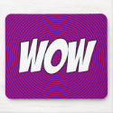 Wow Mat mousepads