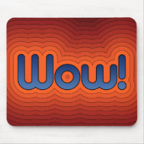Wow! Mousepad mousepads