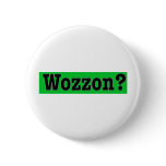 Wozzon600dpi Pinback Buttons