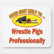 Wrestle Pigs Mouse Pads