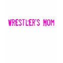 Wrestler's Mom t-shirts