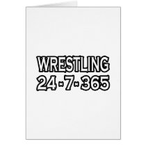 Wrestling 24-7-365 greeting card