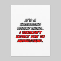 Wrestling Coach .. You Wouldn't Understand Post Card