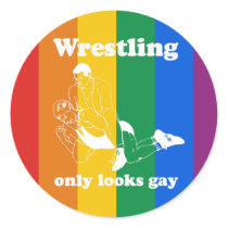 WRESTLING ONLY LOOKS GAY stickers