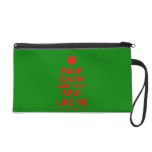 [Smile] keep calm and stay sexii like me  Wristlets Bags