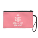 [Crown] keep calm and call me maybe  Wristlets Bags