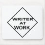 Writer at Work - Gift for Writers Mouse Mats