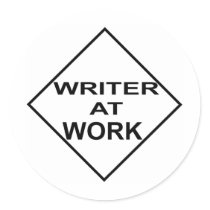 Writer at Work - Gift for Writers Round Sticker