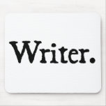 Writer. Mouse Pads