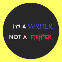 "Writer Not Fighter" Sticker by Writer1982 "Writer Not Fighter" Sticker