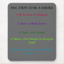 Writer's 5-Steps Mousepad by Writer1982 Writer's 5-Steps Mousepad
