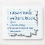 Writers Block Excuses Mouse Mats