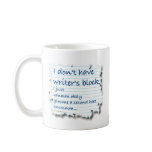 Writers Block Excuses Mugs