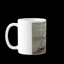 Writers Deadline Cup mugs