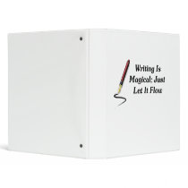 Writing Is Magical; Just Let It Flow Binder