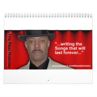 "...writing the Songs that will last forever..." Calendar by therealnommo