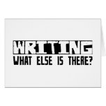 Writing What Else Is There? Greeting Cards