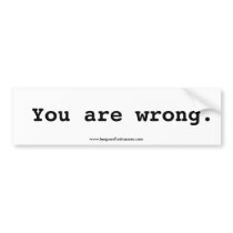 "Wrong" bumper sticker