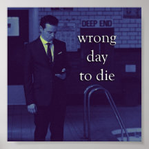 Wrong day to die posters
