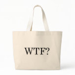 WTF? Bag