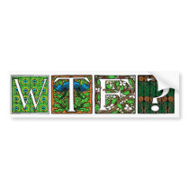 WTF? bumper stickers