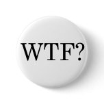 WTF? Button