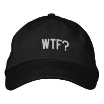 WTF? EMBROIDERED BASEBALL CAPS