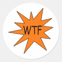 WTF ROUND STICKERS