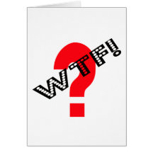 WTF With Question Mark Greeting Cards