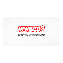 WWBCD...What Would a Basketball Coach Do? photo cards by basketballcoachgifts WWBCD...What Would a Basketball Coach Do? photo cards
