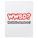 WWBD...What Would a Bartender Do? Flyers