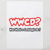 WWCD...What Would a Cardiologist Do? Flyer