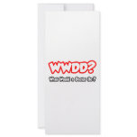 WWDD...What Would a Doctor Do? Personalized Rack Card