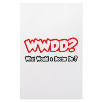 WWDD...What Would a Doctor Do? stationery