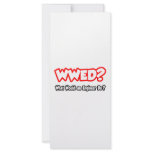 WWED...What Would an Engineer Do? Custom Rack Cards