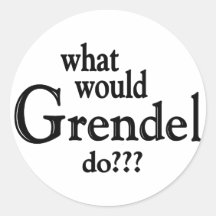 WWGD - Grendel Round Sticker