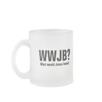 WWJB? What would Jesus Brew? Coffee Mugs