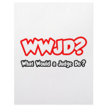 WWJD...What Would a Judge Do? Personalized Letterhead