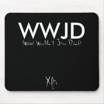 WWJD, (What Wouldn't Jesus Drink), Xfer mousepads by TrAnSfEr WWJD, (What Wouldn't Jesus Drink), Xfer mousepads