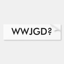WWJGD? BUMPER STICKER