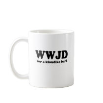 WWJU FOR A KLONDIKE BAR MUGS