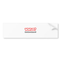 WWLD...What Would a Librarian Do? bumper stickers