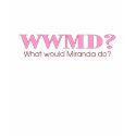 WWMD? t-shirts by TVaddict WWMD? t-shirts