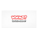 WWMD...What Would a Muslim Do? Customized Photo Card